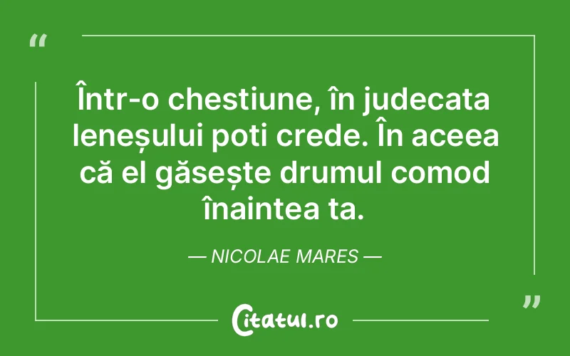Citat Nicolae Mares - citate viata
