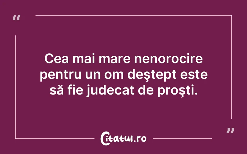 Citat Autor necunoscut - citate viata