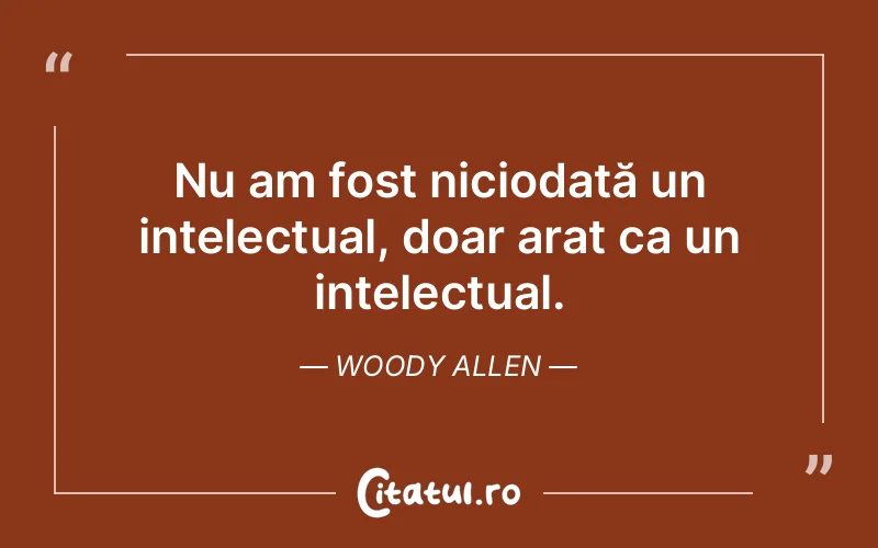 Citat Woody Allen - citate viata