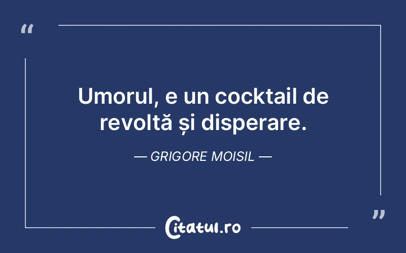 Citat Grigore Moisil - citate viata