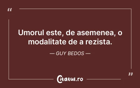 Umorul este un lucru serios. Vreau să c... Umorul este un lucru serios. Vreau să c...