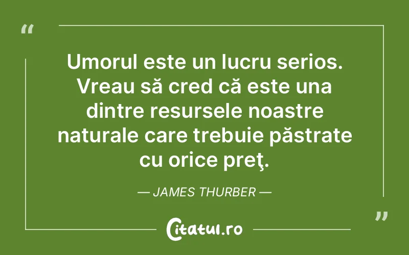 Citat James Thurber - citate viata