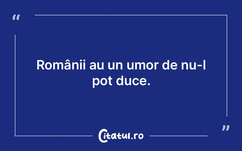 Citat Autor necunoscut - citate viata