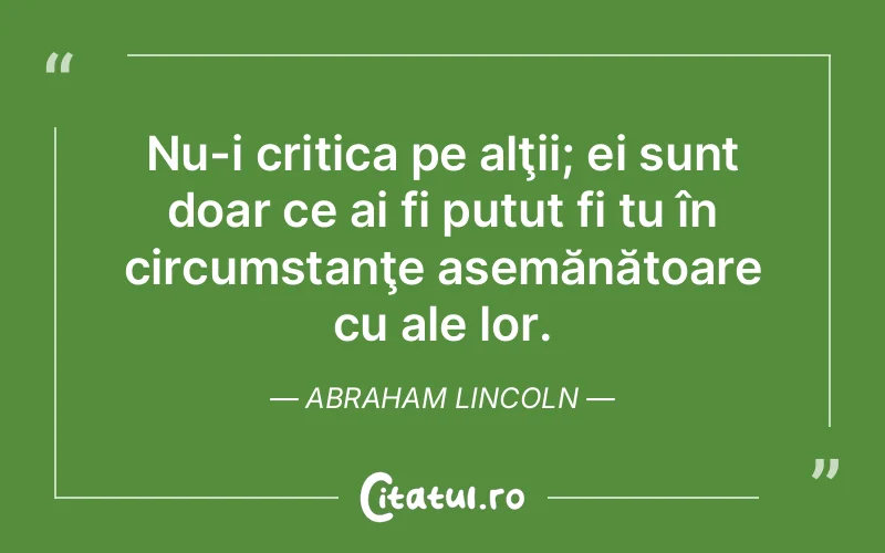 Citat Abraham Lincoln - citate viata