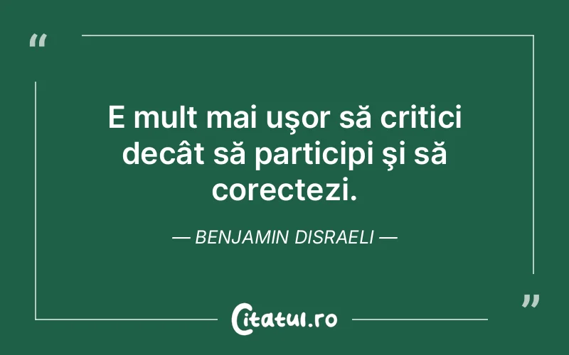 Citat Benjamin Disraeli - citate viata
