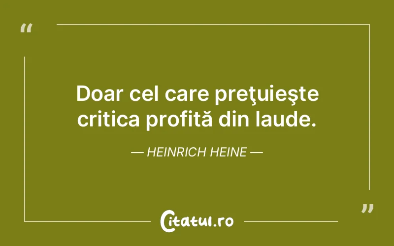 Citat Heinrich Heine - citate viata
