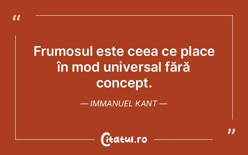 Citat Immanuel Kant - citate viata
