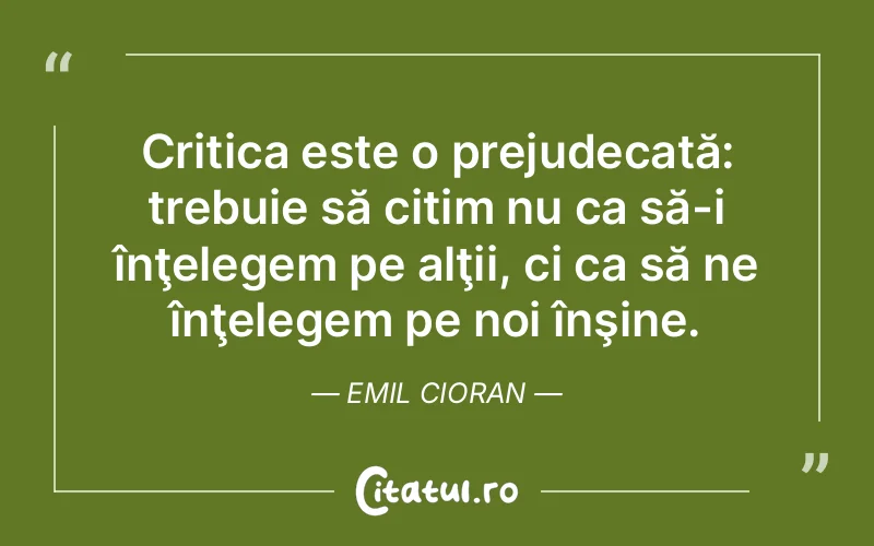 Citat Emil Cioran - citate viata