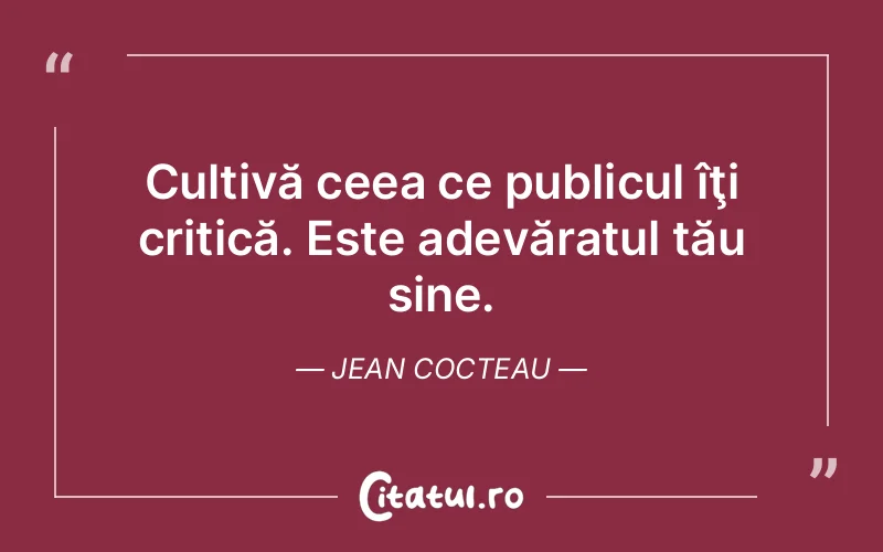 Citat Jean Cocteau - citate viata