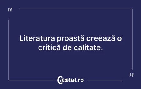 Nu acorda atenţie criticilor, nici măc...