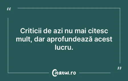 De multe ori, gândul autorului, fecundÃ... De multe ori, gândul autorului, fecundÃ...