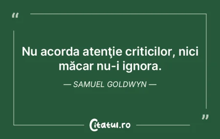 Criticii sunt un soi de căpuşi care, f... Criticii sunt un soi de căpuşi care, f...