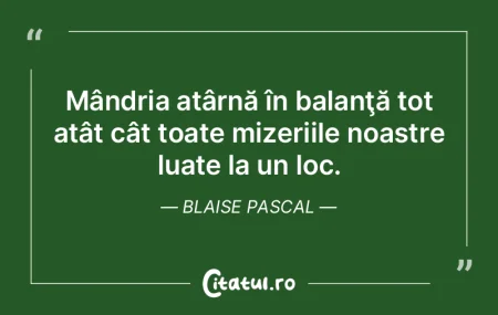 Există două feluri de orgoliu: unul î... Există două feluri de orgoliu: unul î...