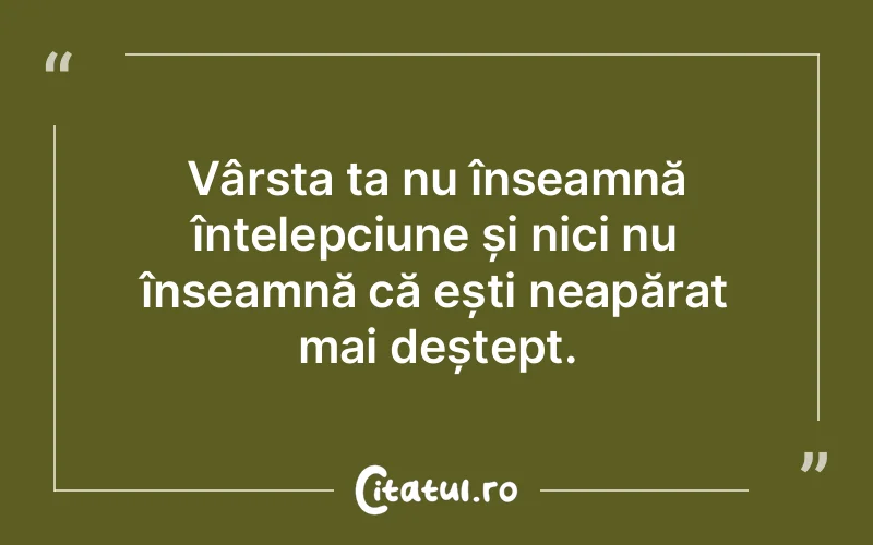 Citat Autor necunoscut - citate viata