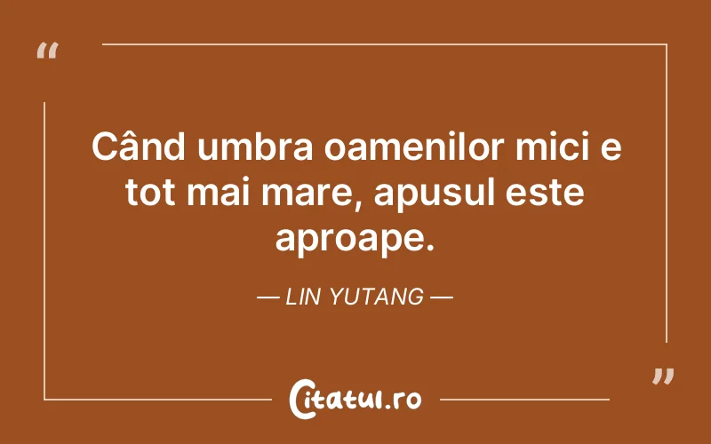 Citat Lin Yutang - citate viata