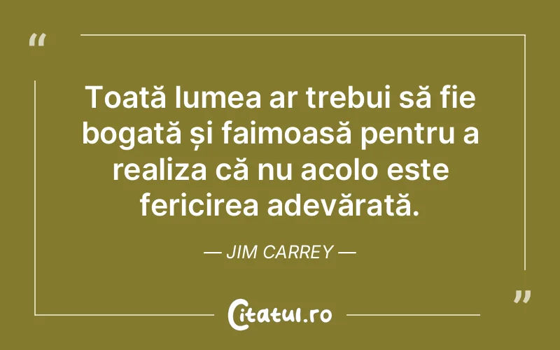 Citat Jim Carrey - citate viata
