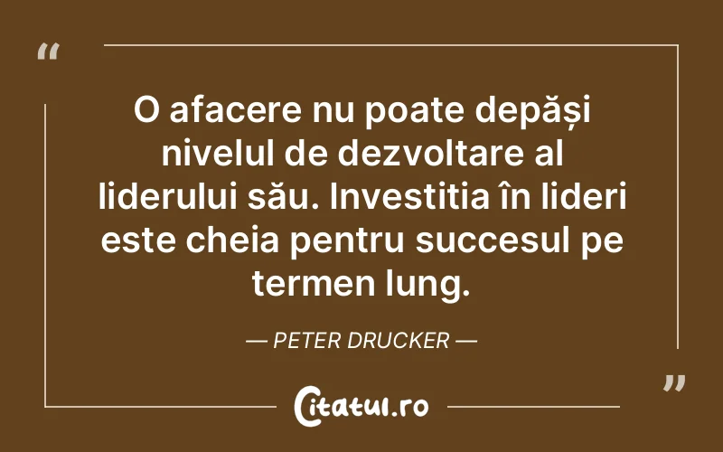 Citat Peter Drucker - citate viata