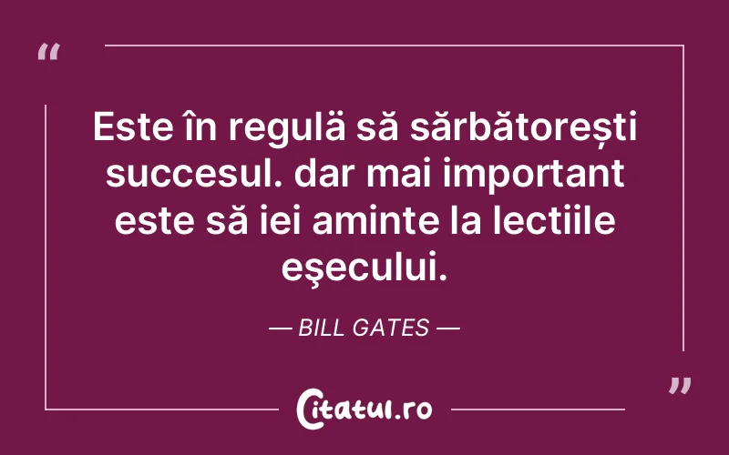 Citat Bill Gates - citate viata