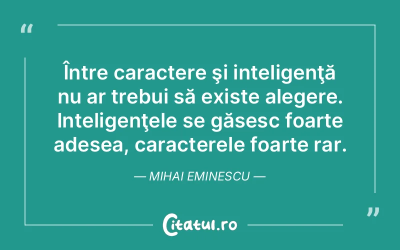 Citat Mihai Eminescu - citate viata