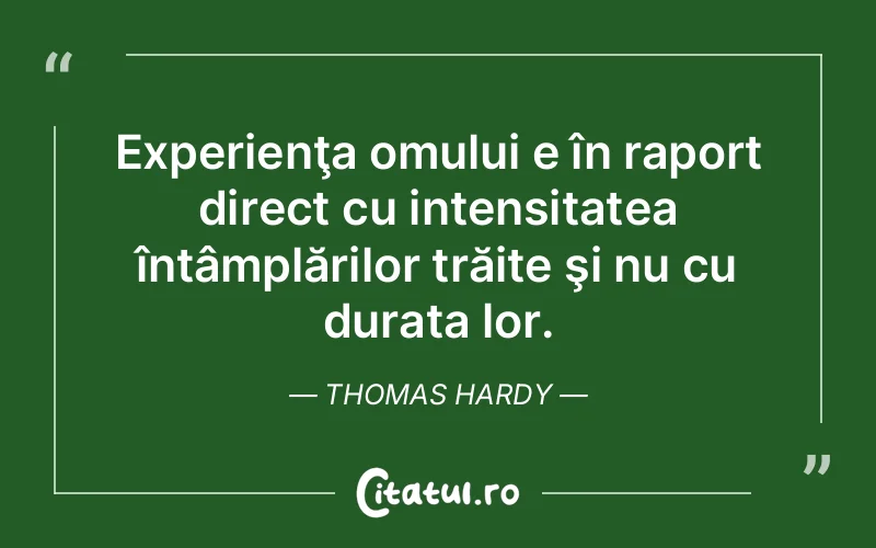 Citat Thomas Hardy - citate viata