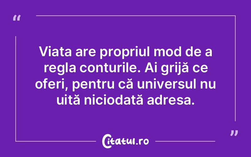 Citat Autor necunoscut - citate viata