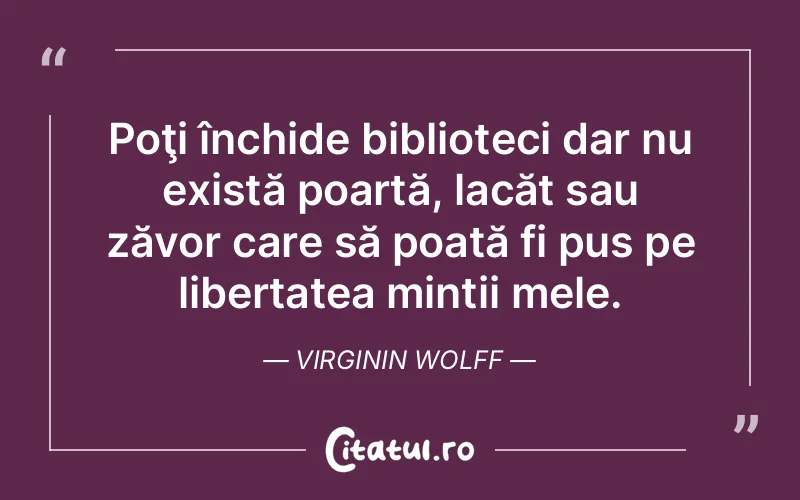 Citat Virginin Wolff - citate viata