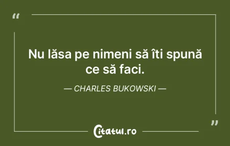 Viața este un joc; joacă-l bine. Charl...