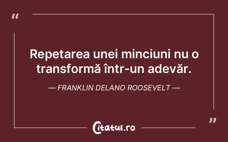 Citat Franklin Delano Roosevelt - citate viata