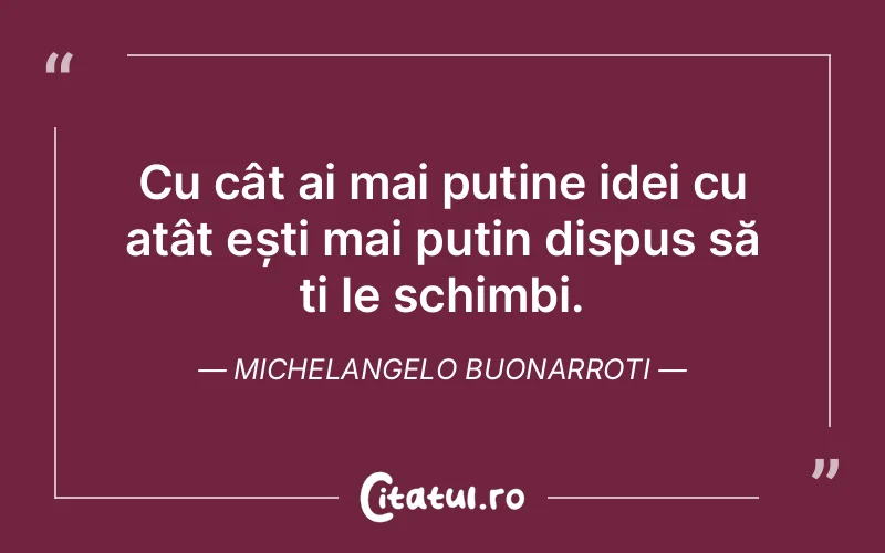 Citat Michelangelo Buonarroti - citate viata