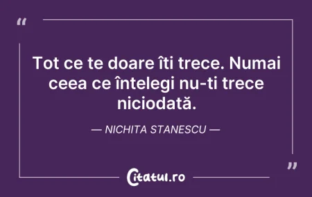Citeste si: Cine se teme de cuvânt se teme de gând. ...