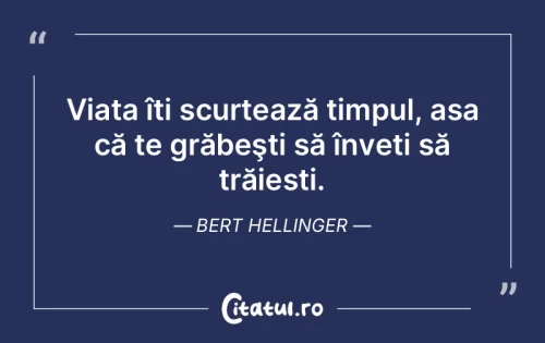 Citat Viață - Citatul.ro