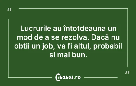 Citeste si: Câteodată, stând cu supărările noastre, ...