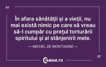 În afara sănătăţii şi a vieţii, n...