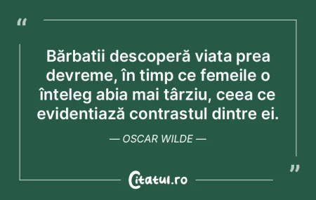 Bărbații descoperă viața prea devrem...
