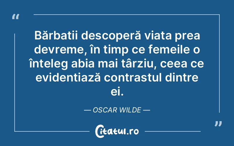 Citat Oscar Wilde - citate viata