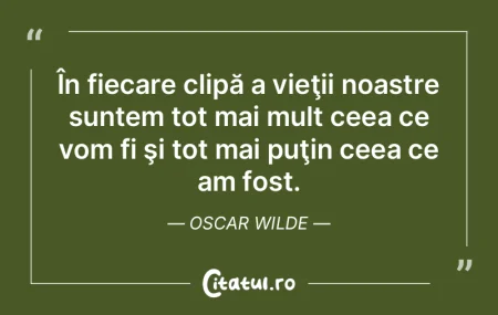 În fiecare clipă a vieţii noastre sun...