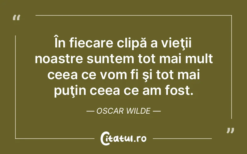 Citat Oscar Wilde - citate viata