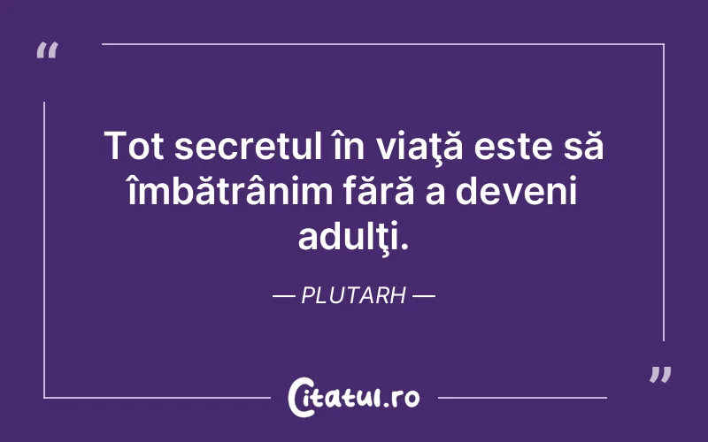Citat Plutarh - citate viata