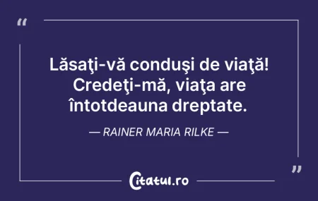 Lăsaţi-vă conduşi de viaţă! Crede�...