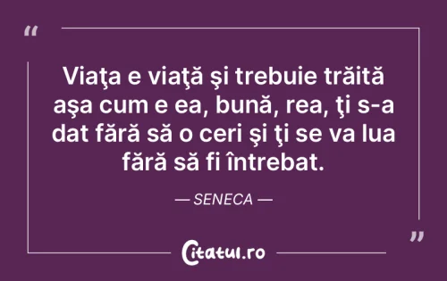 Citat Viață - Citatul.ro