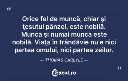 Orice fel de muncă, chiar şi ţesutul ... Orice fel de muncă, chiar şi ţesutul ...