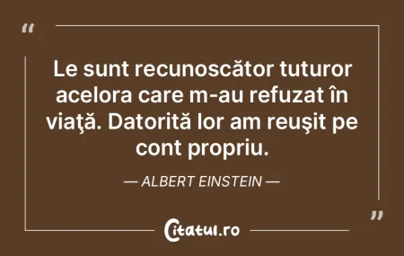 Le sunt recunoscător tuturor acelora ca...