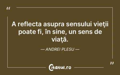 Citat Viață - Citatul.ro