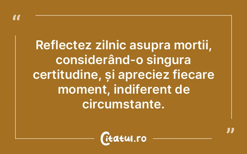 Citat Autor necunoscut - citate viata