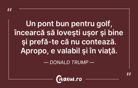Un pont bun pentru golf, încearcă să ...