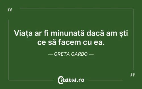 Citat Viață - Citatul.ro