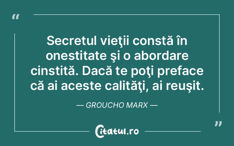 Citat Groucho Marx - citate viata