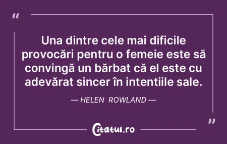 Una dintre cele mai dificile provocări ...