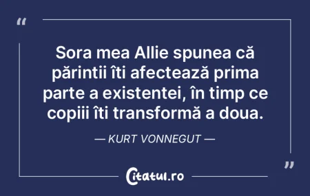 Sora mea Allie spunea că părinții î�...