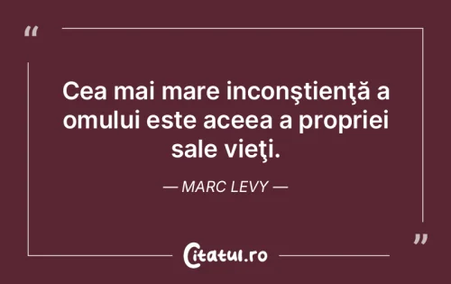 Citat Viață - Citatul.ro